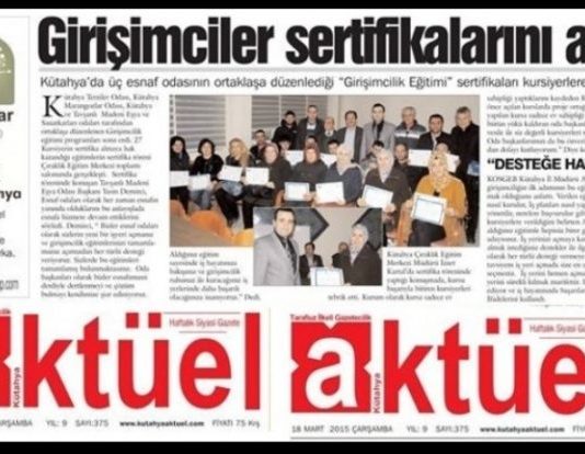 KÜTAHYA AKTÜEL GAZETESİNDE YAYINLANAN GİRİŞİMCİLİK HABERİMİZ