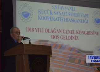 S.S Tavşanlı Küçük Sanayi Sitesi Yapı Kooperatifi’nin 2018 Yılı Olağan Genel Kurul Toplantısı Tavşanlı Kültür Sarayında 22.02.2019 Cuma günü saat: 17:30’da yapıldı